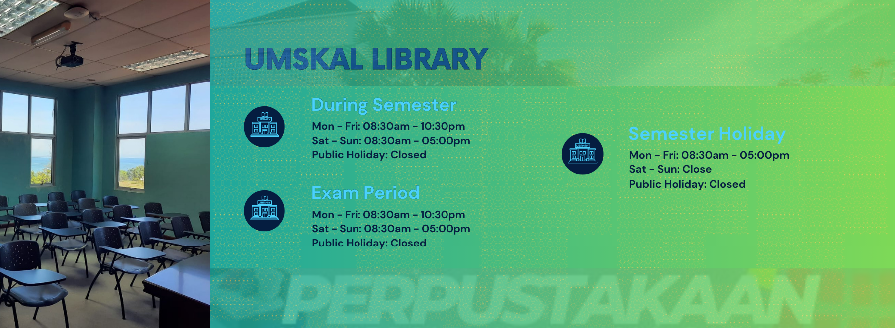 UMSKAL Library Operational Hours